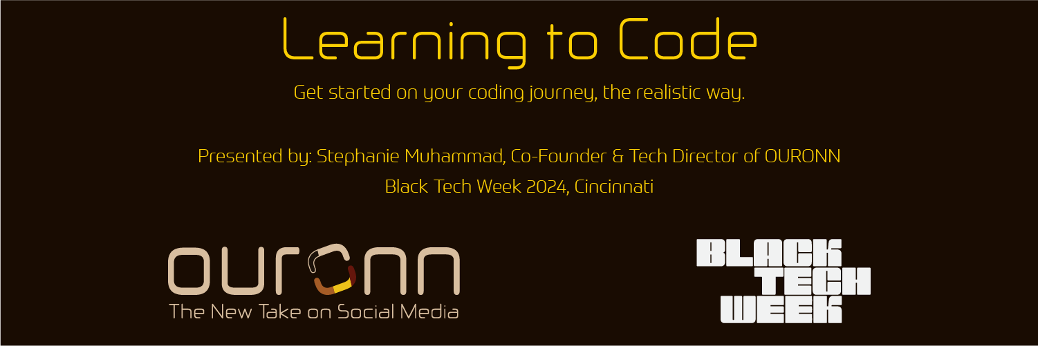 Learning to Code (Black Tech Week 2024) Cover Photo